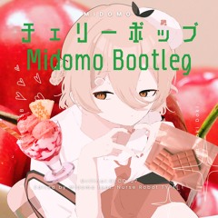 チェリーポップ - mid0m0Edit / feat.ナースロボ_タイプT