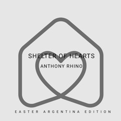 Shelter Of Hearts - Easter 2022 - Argentina Edition - 16th of April