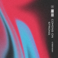 Signum Ft Scott Mac - Coming On Strong (GT808 Remix) GT.001
