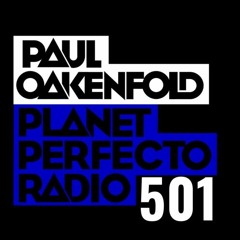Paul Oakenfold playing 'Touch' on Planet Perfecto 501  + Shout out