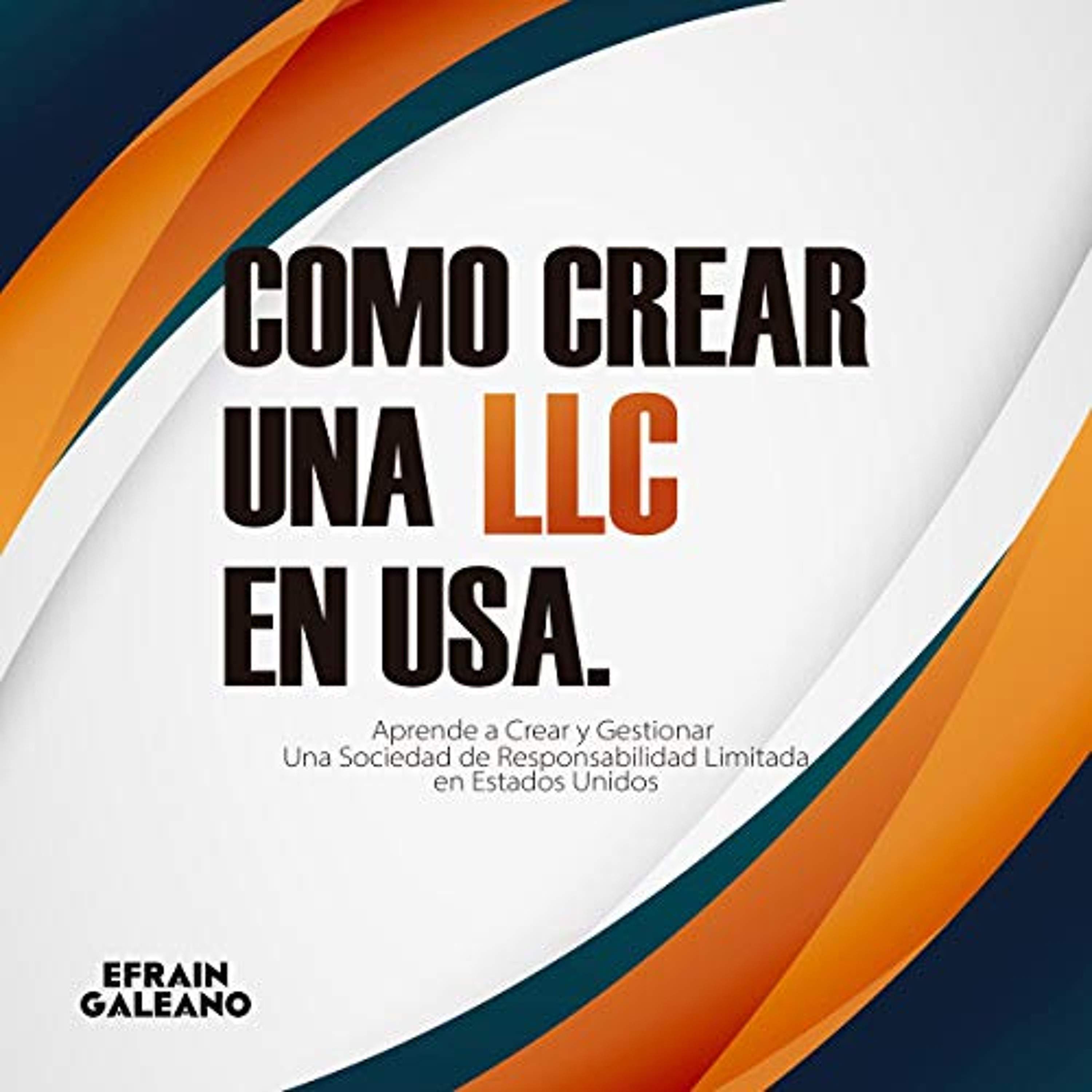 Como crear una LLC en USA. [How to Create an LLC in the USA.] (Audiolibro) | Prueba Gratis