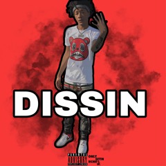 Dissin (prod. By 606gus.)