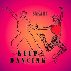 Keep dancing