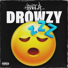 HEWGOE - Drowzy (Prod. By HEWGOE)