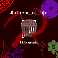 Anthem_of_Life