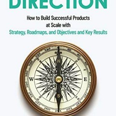 ACCESS EBOOK 📑 Product Direction: How to build successful products at scale with Str