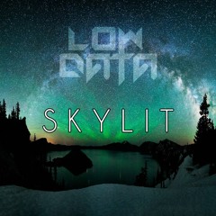 Low Data - Skylit