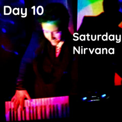 Saturday Nirvana