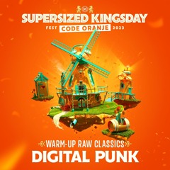 Supersized Kingsday Festival 2023 | warm-up mix Digital Punk