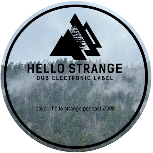 paka - hello strange podcast #598