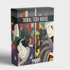 Tribal & Tech House Sample Pack | SUPPORT BY SOSUMI RECORDS