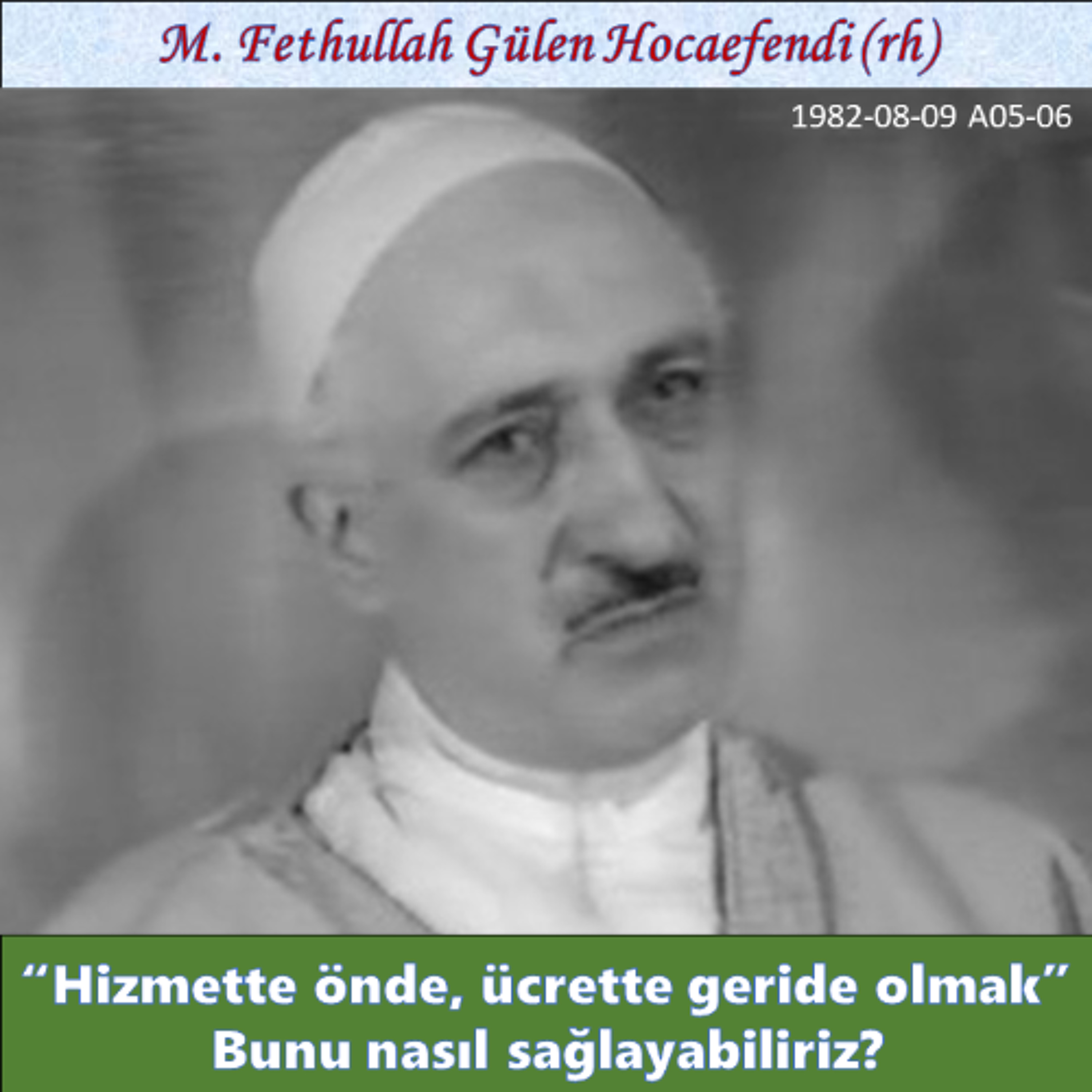 1982-08-09 A05-06 “Hizmette önde, ücrette geride olmak” Bunu nasıl sağlayabiliriz? episode artwork