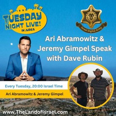 Tuesday Night Live in Judea: Special Interview with Dave Rubin