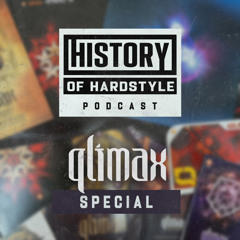 History of Hardstyle - Episode 010 (Qlimax Special)