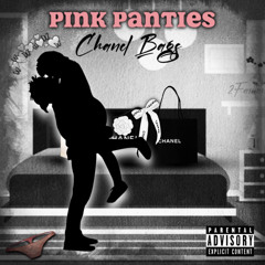 Pink Panties & Chanel Bags