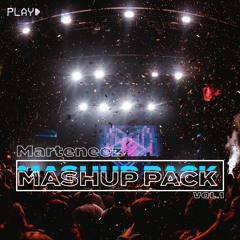 Marteneez - Mashup Pack vol.1