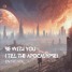 Entronix - Be With You ( Till The Apocalypse)