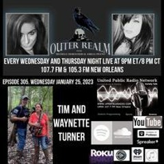 The Outer Realm Welcomes Tim And Waynette Turner, January 25th, 2023 - Florida Bigfoot Researchers