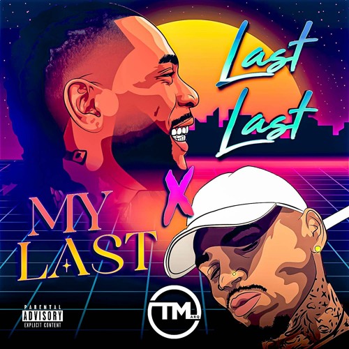 LAST LAST VS MY LAST (DJ T MARQ MASHUP)