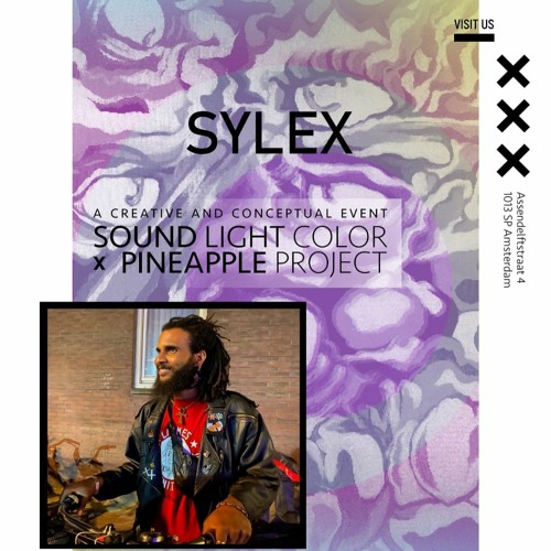 Sylex X Pineapple Project X  Sound Light ColoR Atelier 05:09:20   Live SeT (AmsterDam)