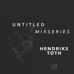Untitled Mix Series 018 - Hendriks Toth