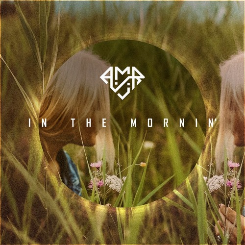 A.M.R - In The Mornin'
