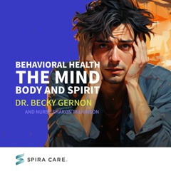 Behavioral Health Check: Maintaining a Healthy Mind, Body and Spirit from those providing support