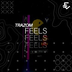 Trazom - Feels (8-Bit Odyssey Demo Track)