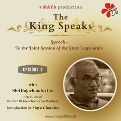 The King Speaks-Speech - To the Joint Session of the State Legislature- Ep2