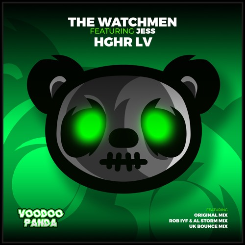 PANDA001 - The Watchmen feat Jess - HGHR LV (Rob IYF & Al Storm Radio Mix)