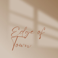 Edge of Town