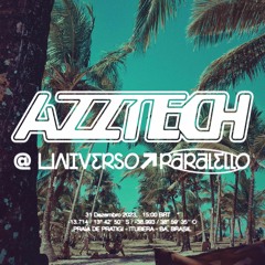 Azztech @ Universo Parallello, Ituberá - BA #UP17
