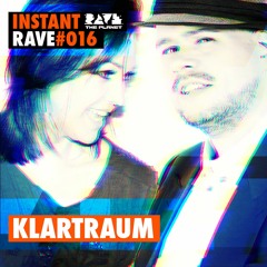 Klartraum @ Instant Rave #016