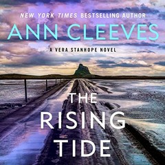 Open PDF The Rising Tide: A Vera Stanhope Novel (Vera Stanhope, Book 10) by  Ann Cleeves,Janine Birk