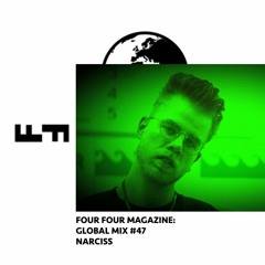 Four Four Global Mix 047 - Narciss