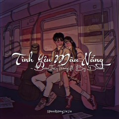 Tình Yêu Màu Nắng - Đoàn Thúy Trang ft. Big Daddy / Speed Up