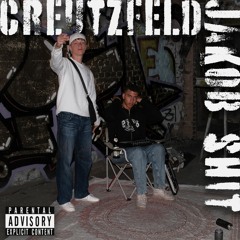Creutzfeld Shit feat. Jonezz prod. by Jonezz