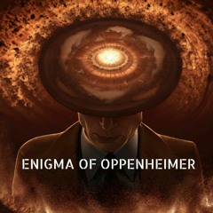 Enigma of Oppenheimer-Journobeats, Toltec [Free Download]