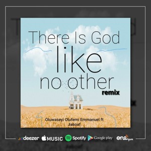 There Is God Like No Other ft Jasoaf