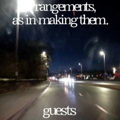 Arrangements, As In Making Them