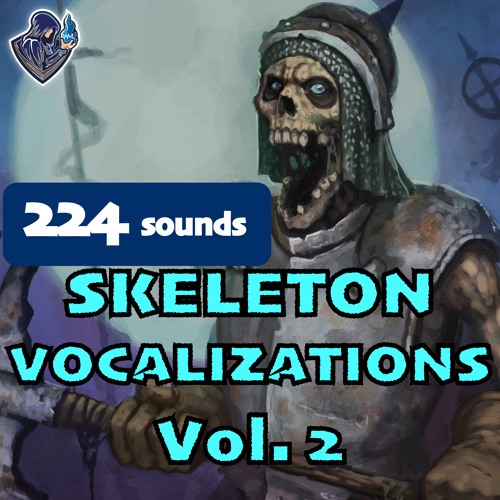Stream Magic Sound Effects | Listen to Skeleton Vocalizations Vol. 2