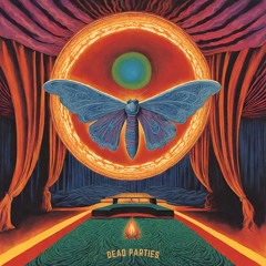 Dead Parties - Do You Believe