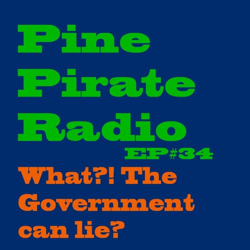 PPR34 - What, The Government Can Lie