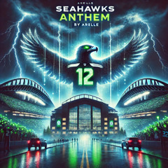 Seahawks Anthem