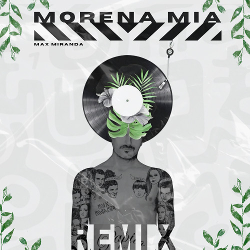 Morena Mia [Max Miranda Afro Remix]