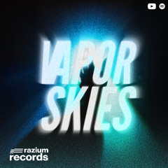 Vapor Skies