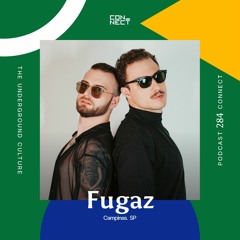 Fugaz @ Podcast Connect #284 - Campinas - SP