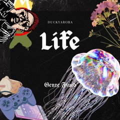 DUCKY ARORA – LIFE (DUALITY Contest)