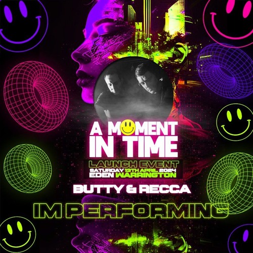 Butty & Recca A Moment In Time Lauch Night Set