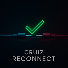 Cruiz Reconnect
